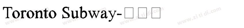 Toronto Subway字体转换